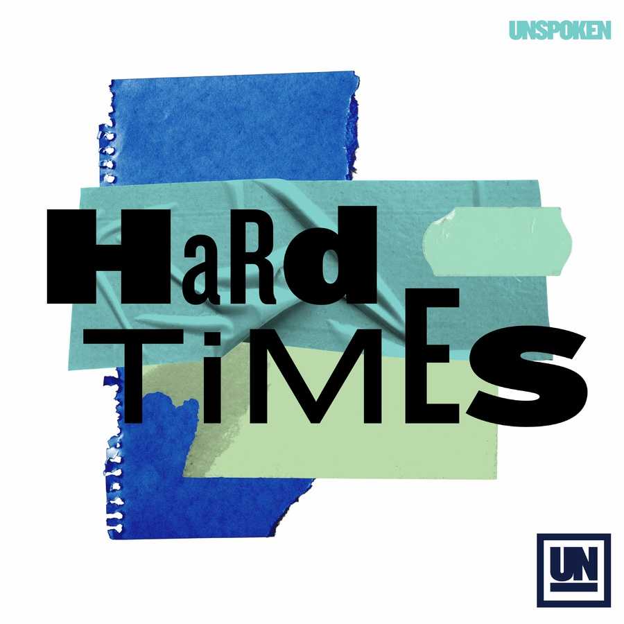 Unspoken - Hard Times